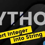 How to Convert Integer into String in Python