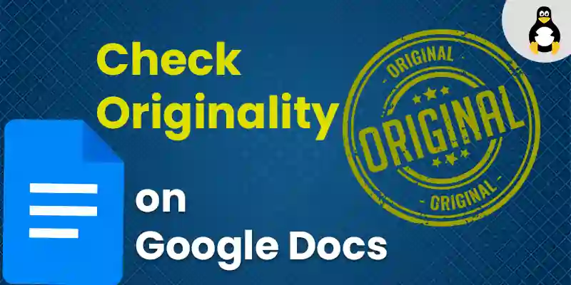 How do you check originality on Google Docs