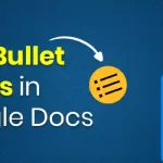 How to Add Bullet Points in Google Docs