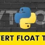 How to Convert Float to Int in Python