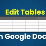How to Edit Tables in Google Docs