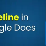 How to Make a Timeline in Google Docs