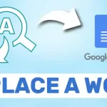 How to Replace a Word in Google Docs