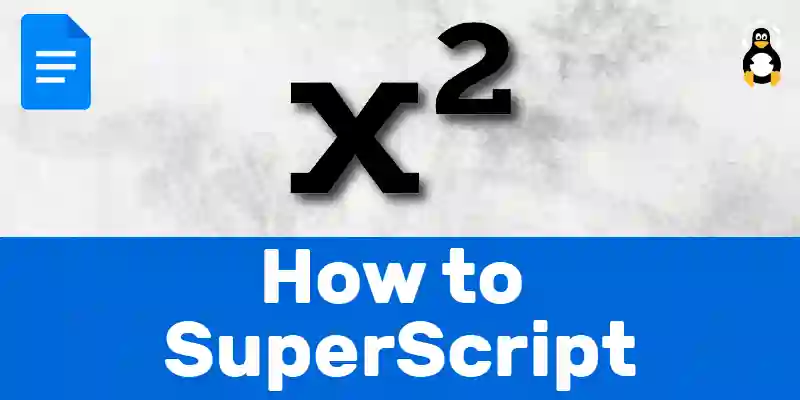 How to SuperScript in Google Docs