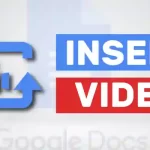 How to insert a video in Google Docs