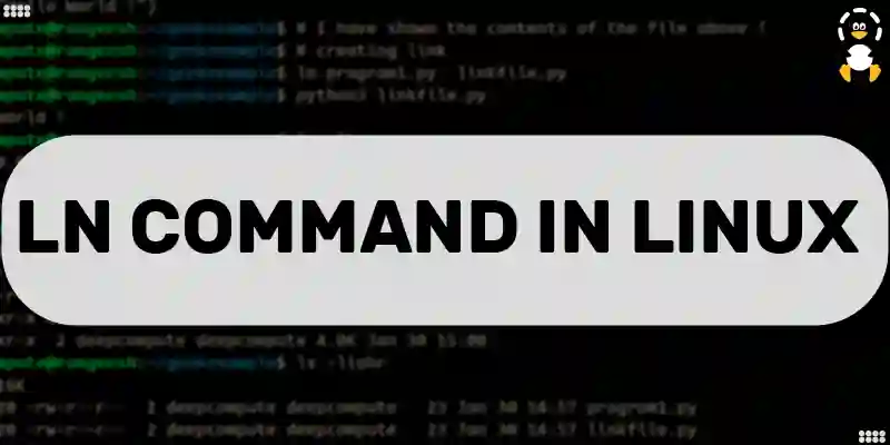 Ln Command in Linux Explained With Examples