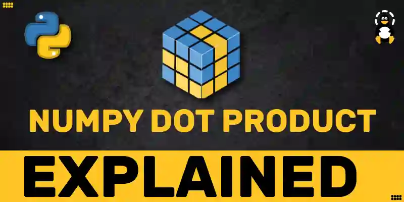 Python Numpy Dot Product Explained