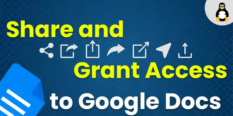 Share and Grant Access to Google Docs
