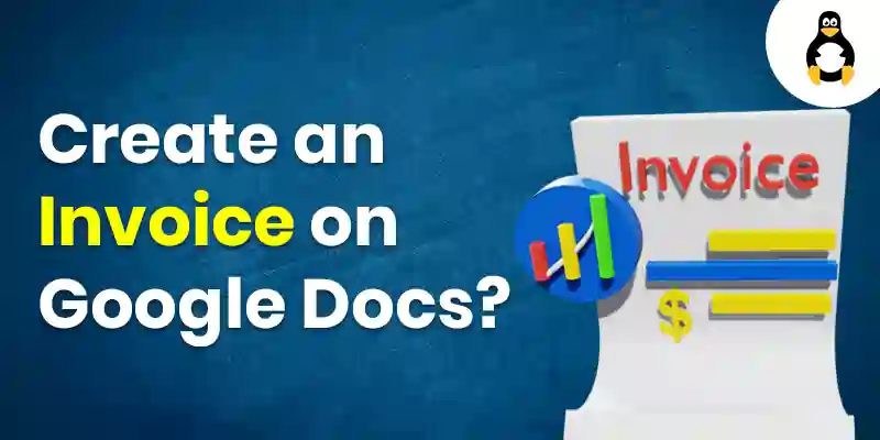 How to Create an Invoice on Google Docs