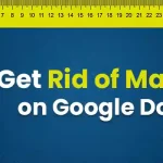 How to Get Rid of Margins in Google Docs