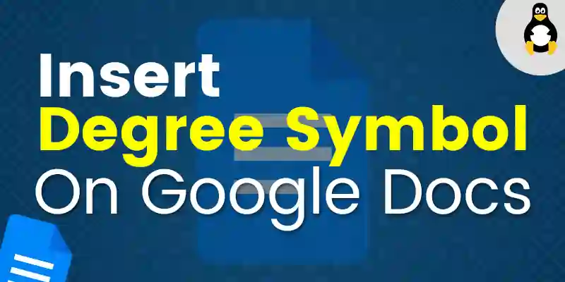 How to Insert Degree Symbol Google Docs