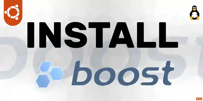 How to Install Boost Library in Ubuntu?