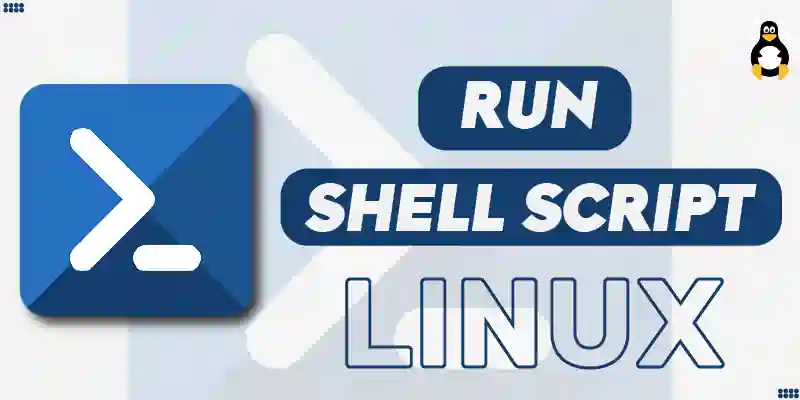 How to Run a Shell Script in Linux