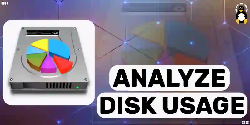 How to Analyze Disk Usage in Linux