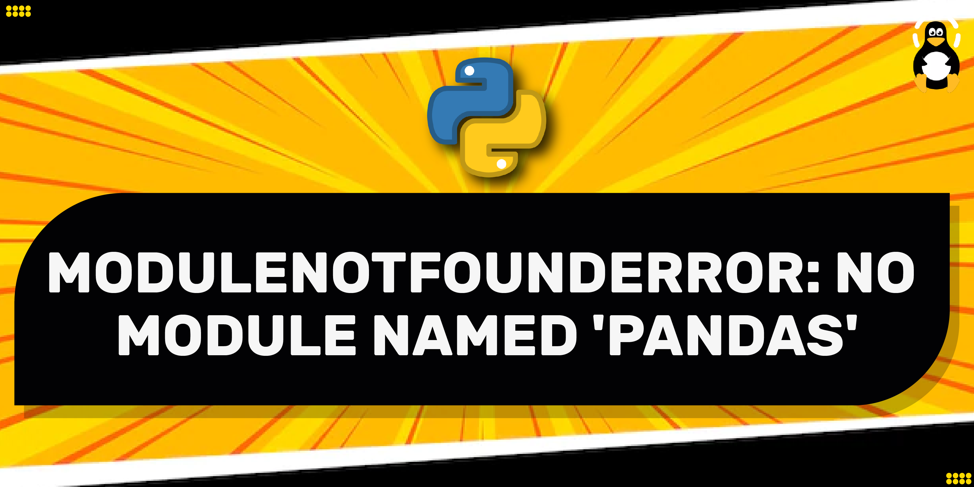 ModuleNotFoundError No module named ‘pandas’ in Python Its Linux FOSS