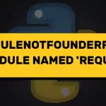 ModuleNotFoundError No module named 'requests' in Python
