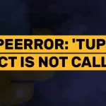 TypeError: 'tuple' object is not callable in Python