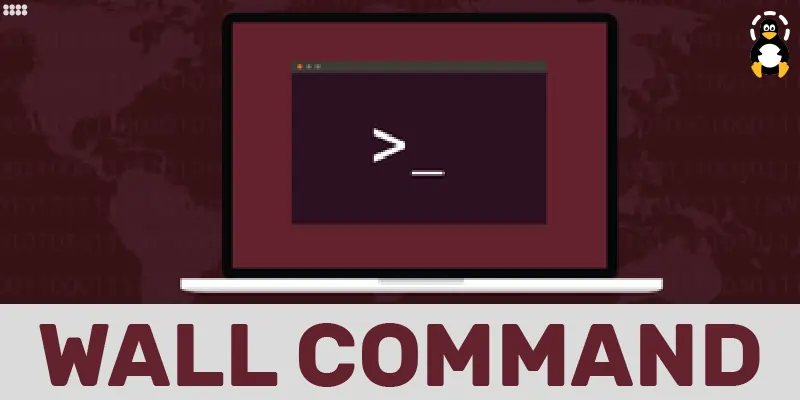 Wall command in Linux Explained