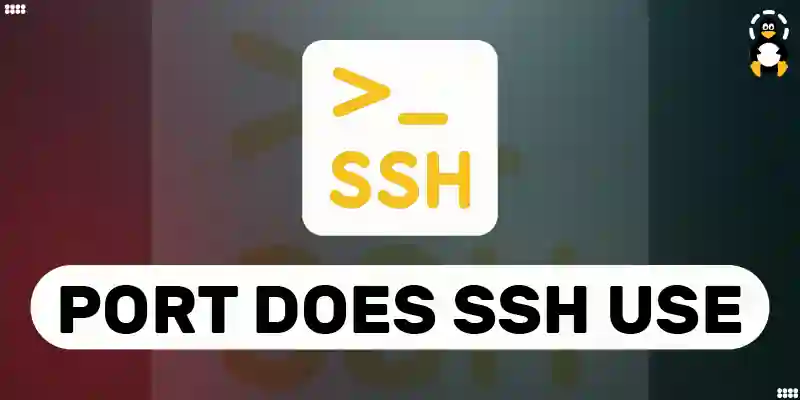 What Port Does SSH Use