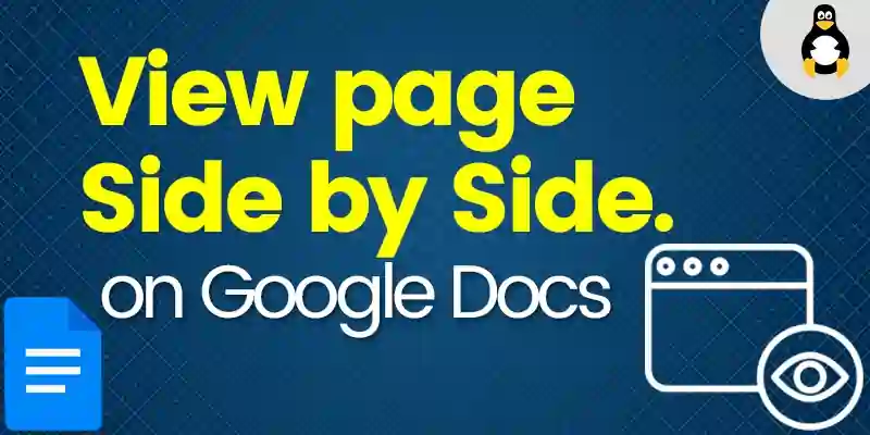 How to View Pages Side by Side in Google Docs