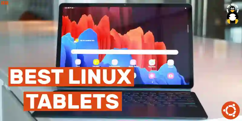 Best Linux Tablets 2023