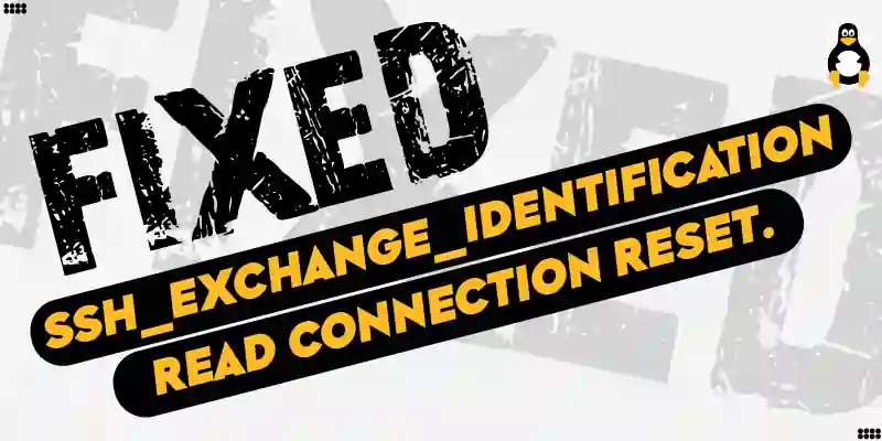 ssh_exchange_identification read connection reset