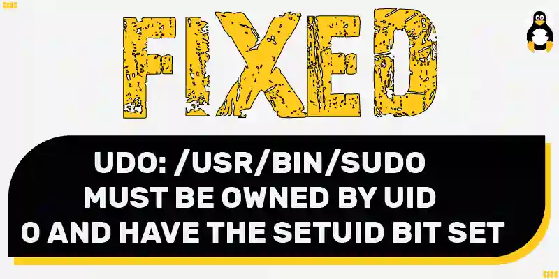 Fix sudo usrbinsudo must be owned by uid 0 and have the setuid bit set
