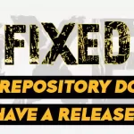 Fix the repository does not have a release file