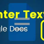 Center a Text in Google Docs