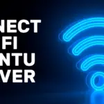 How to Connect Wifi Ubuntu Server