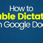 How to Enable Dictation in Google Docs?