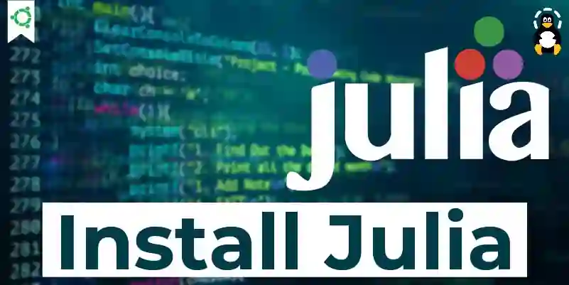 How to Install Julia on Ubuntu 22.04