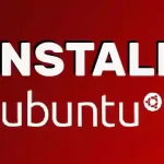 How to Install Ubuntu Linux in the Simplest Possible Way