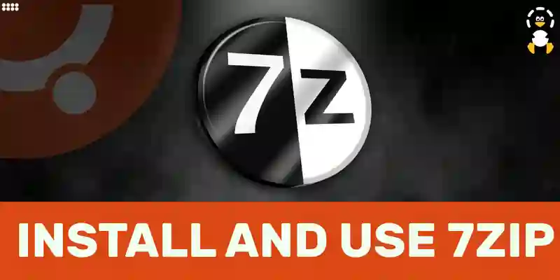 How to Install and Use 7zip on Ubuntu Linux