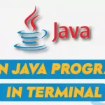 How to Run Java Program in Terminal