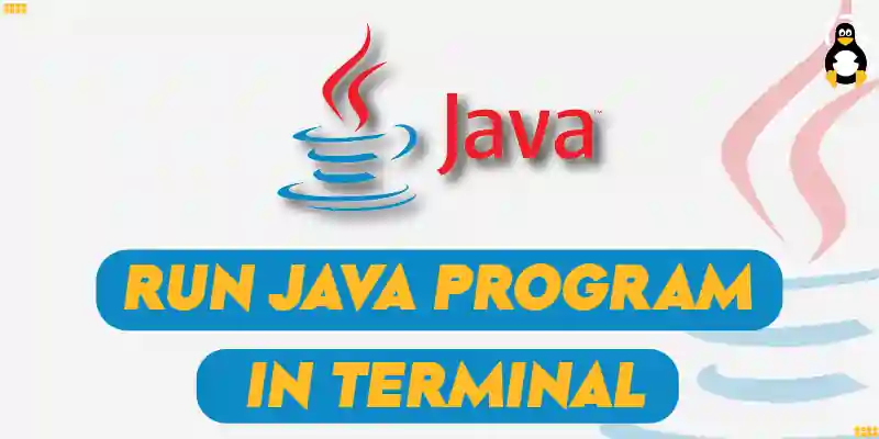How to Run Java Program in Terminal