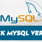 How to check MySQL version