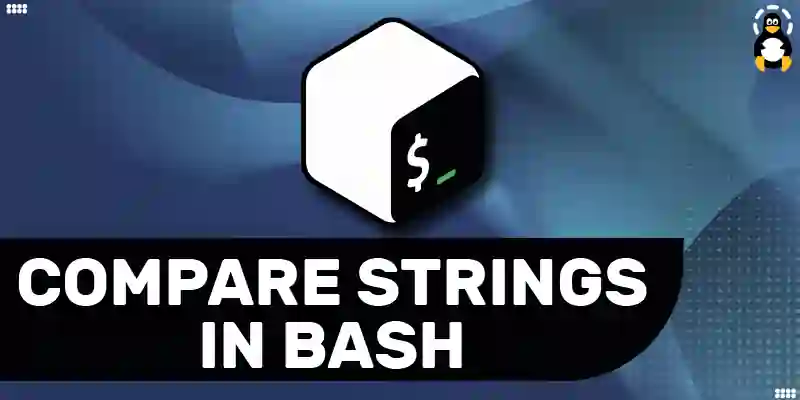 How to compare strings in bash