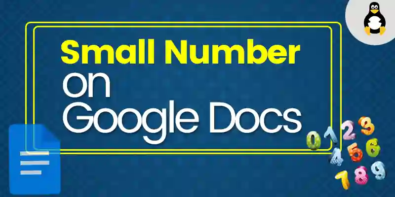 How to Make Small Numbers on Google Docs