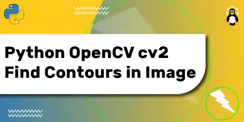 Python OpenCV cv2 Find Contours in Image