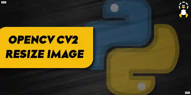 Python OpenCV cv2 Resize Image