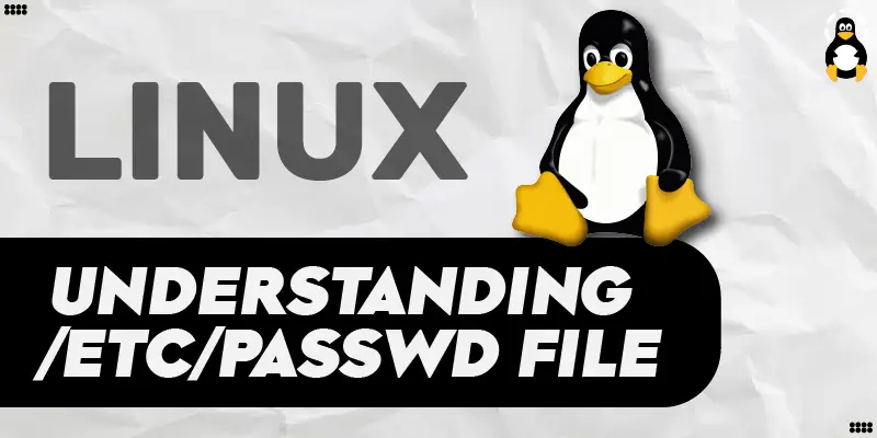 Understanding the etcpasswd File in Linux