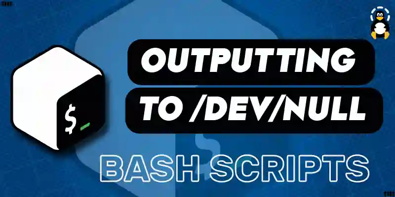 What Does Outputting to devnull Accomplish in Bash Scripts