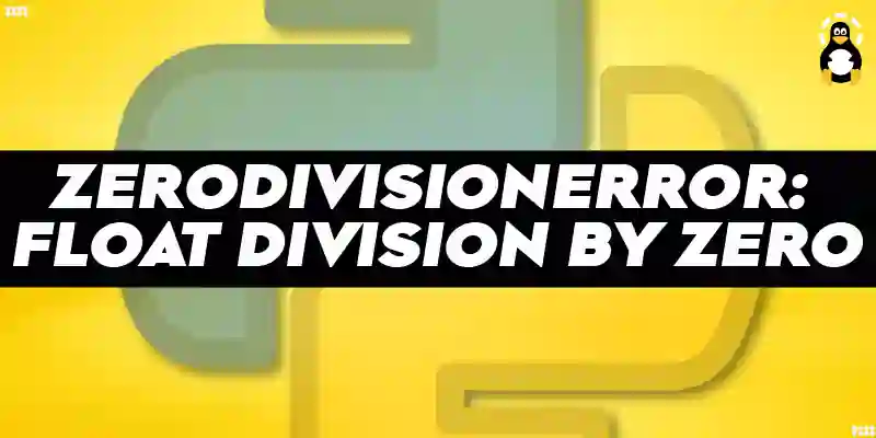 ZeroDivisionError float division by zero in Python