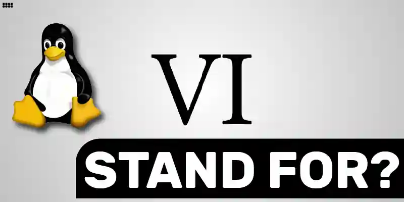  What Does Vi Stand For Its Linux FOSS