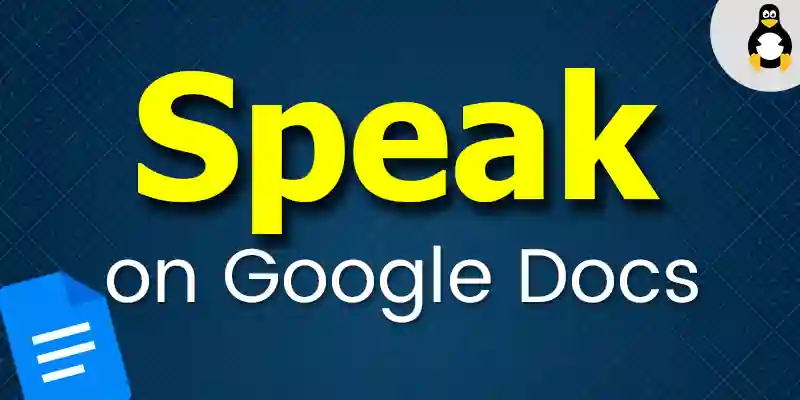 How to Speak in Google Docs
