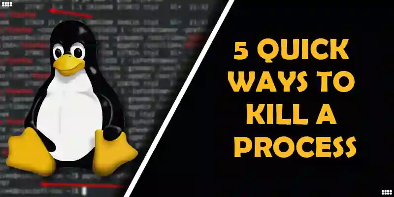 5 quick ways to kill a process in Linux