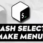 Bash Select (Make Menus)