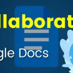 How To Collaborate in Google Docs