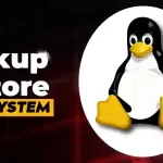 How to Backup & Restore Linux System Settings With Timeshift?